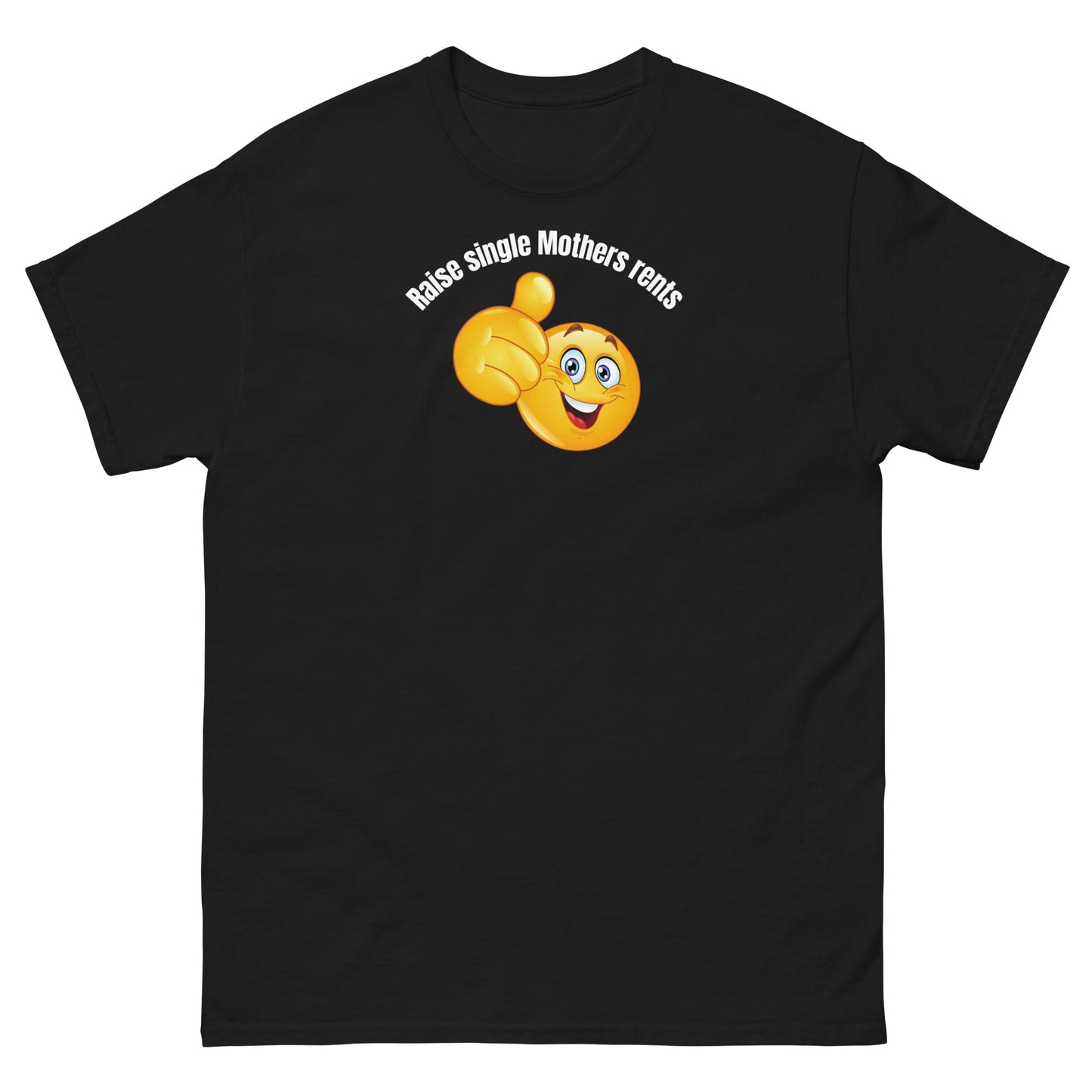 Single Mothers Rents Tee