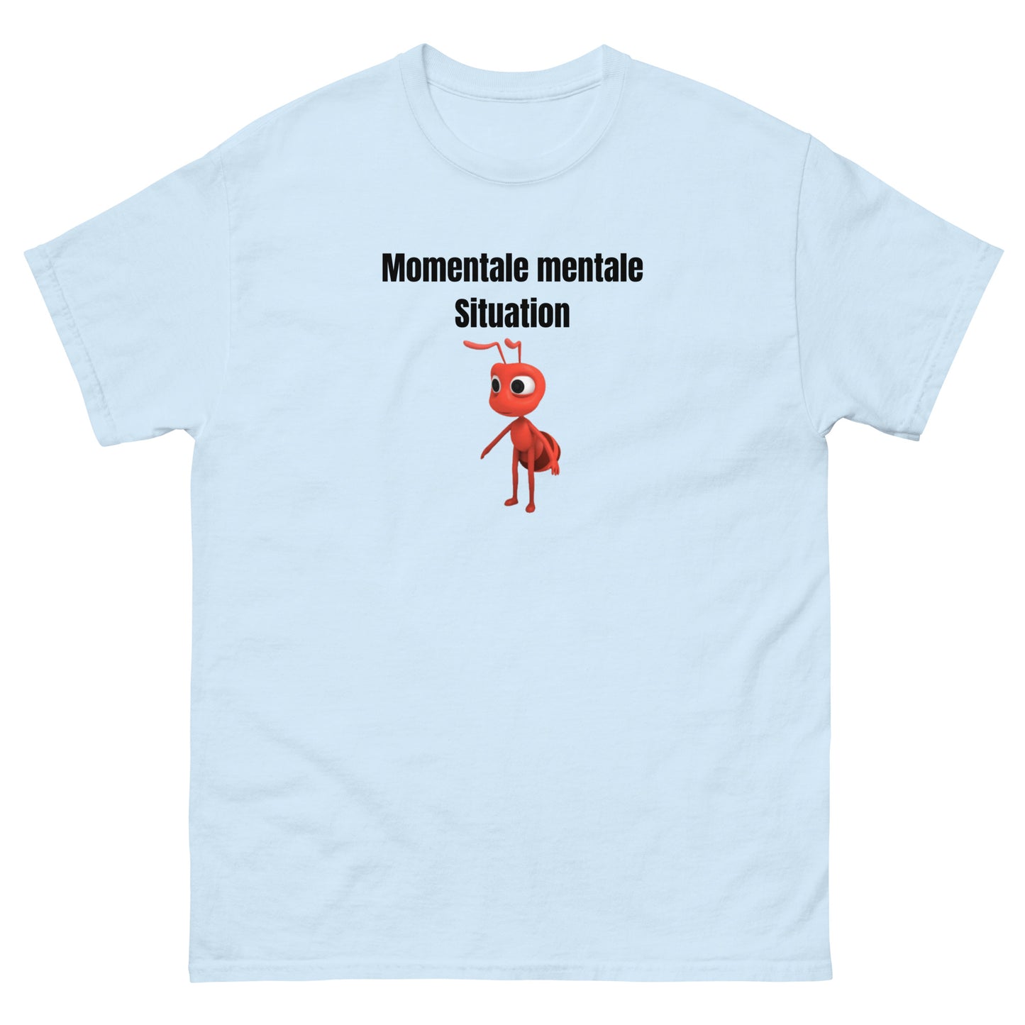 Mentale Situation Tee