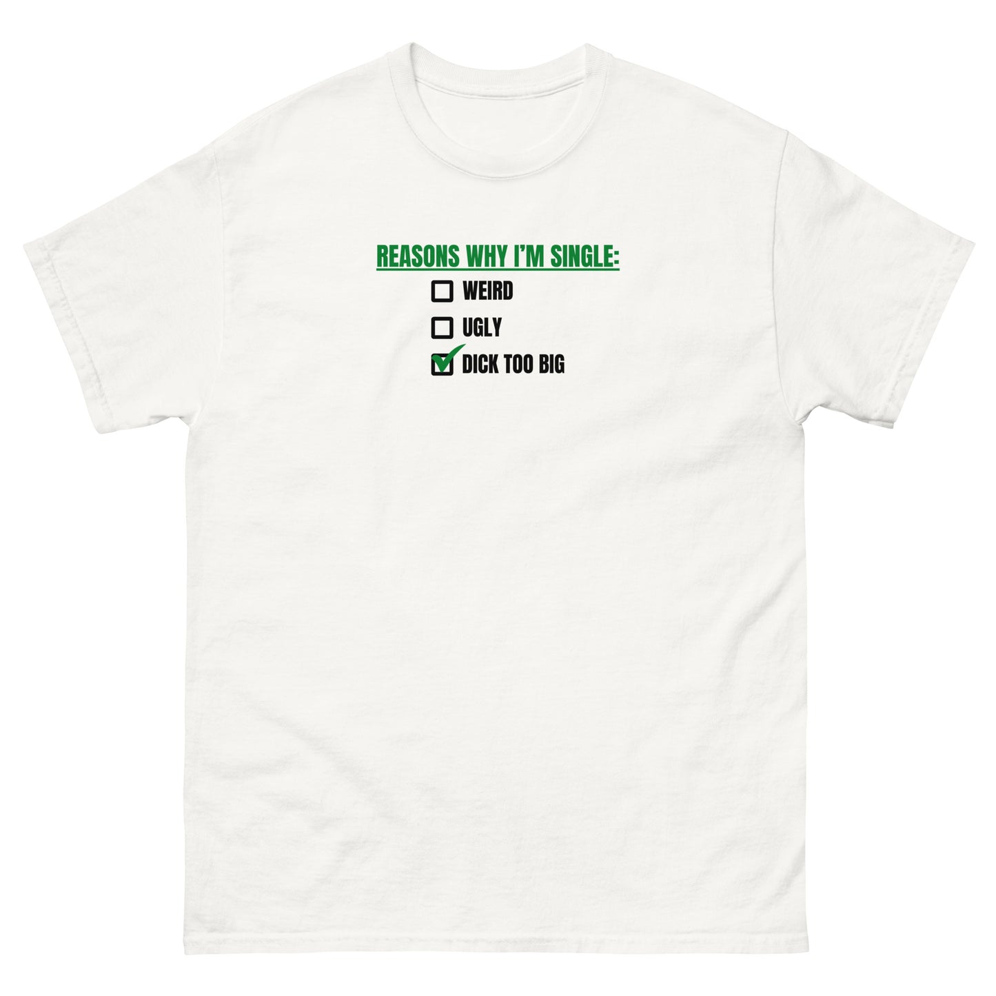 Reasons why I'm single Tee